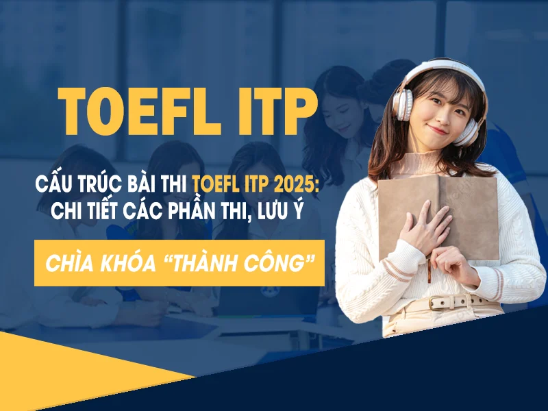 cau truc bai thi toefl itp